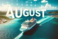 Caribbean cruises in August