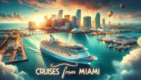 Caribbean cruises from Miami